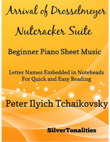 Arrival Of Drosselmeyer The Nutcracker Suite Beginner Piano Sheet Music Tadpole Edition Sheet Music