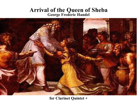 Arrival Of The Queen Of Sheba For Clarinet Quintet Sheet Music