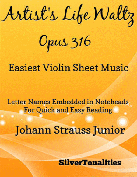 Artists Life Walz Opus 316 Easiest Violin Sheet Music Sheet Music