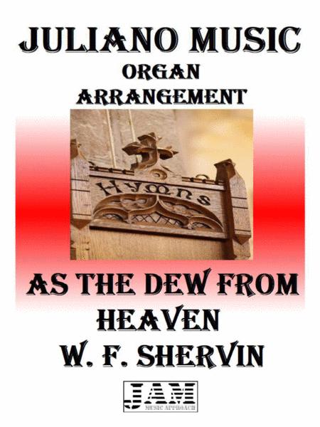 As The Dew From Heaven W F Shervin Easy Organ Sheet Music