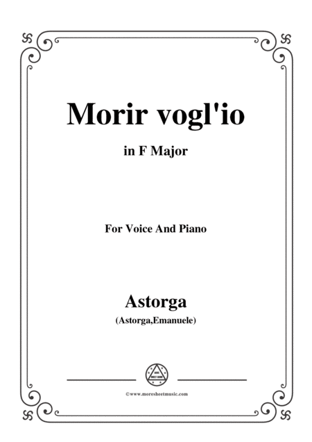 Free Sheet Music Astorga Morir Vogl Io In F Major For Voice And Piano