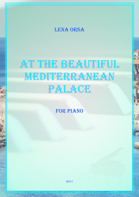 Free Sheet Music At The Beautiful Mediterranean Palace