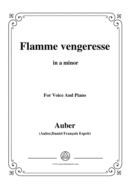Free Sheet Music Auber Flamme Vengeresse From Le Domino Noir In A Minor For Voice And Piano