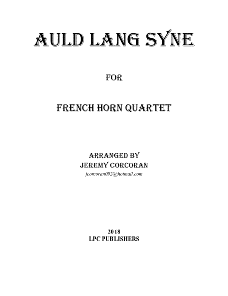 Auld Lang Syne For French Horn Quartet Sheet Music