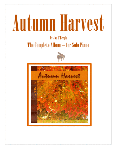 Autumn Harvest The Complete Album For Solo Piano Sheet Music