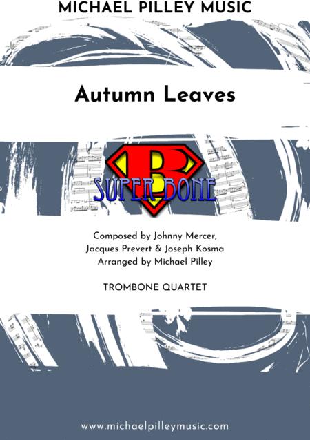 Free Sheet Music Autumn Leaves James Morrison Trombone Quartet