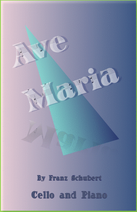 Ave Maria By Franz Schubert For Cello And Piano Sheet Music