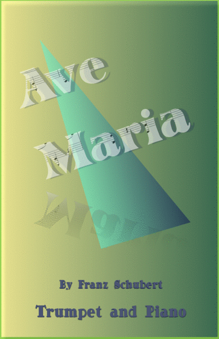 Ave Maria By Franz Schubert For Trumpet And Piano Sheet Music