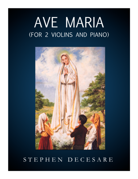 Ave Maria For Two Violins And Piano Sheet Music