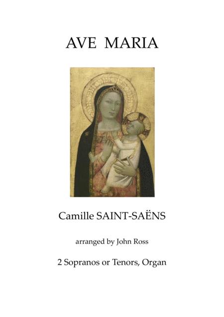 Ave Maria Saint Saens Duet For Sopranos Or Tenors With Organ Sheet Music