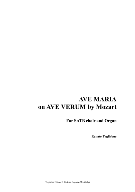 Free Sheet Music Ave Maria Tagliabue On Ave Verum By Mozart Satb Choir And Organ