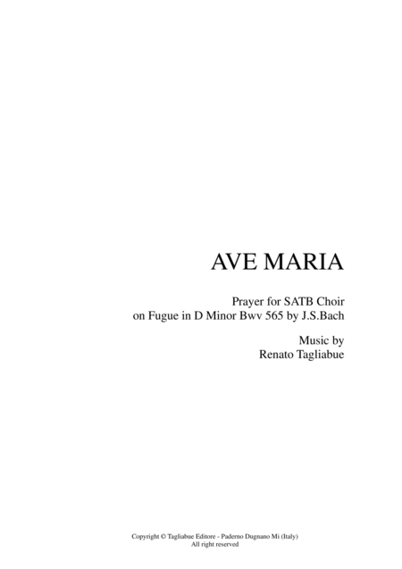 Ave Maria Tagliabue Prayer For Satb Choir On Fugue In D Minor Bwv 565 By Js Bach Sheet Music