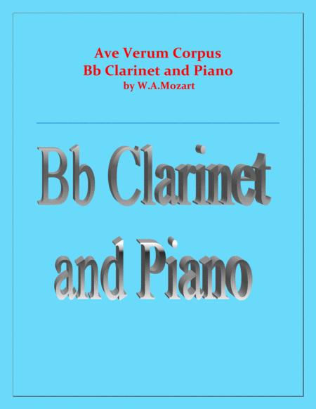 Free Sheet Music Ave Verum Corpus Bb Clarinet And Piano Intermediate Level