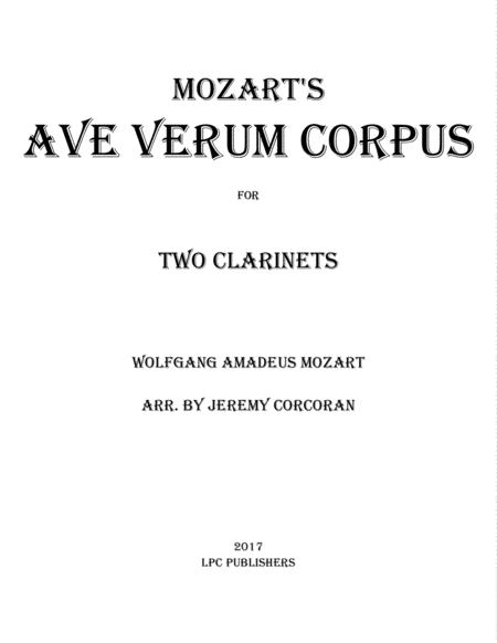 Free Sheet Music Ave Verum Corpus For Two Clarinets