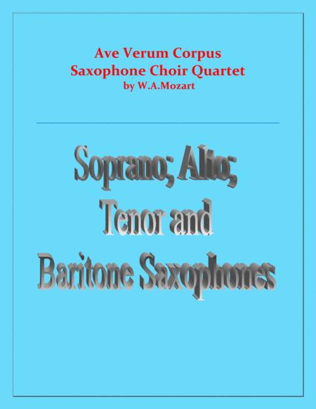 Ave Verum Corpus Saxophone Choir Quartet Intermediate Level Sheet Music