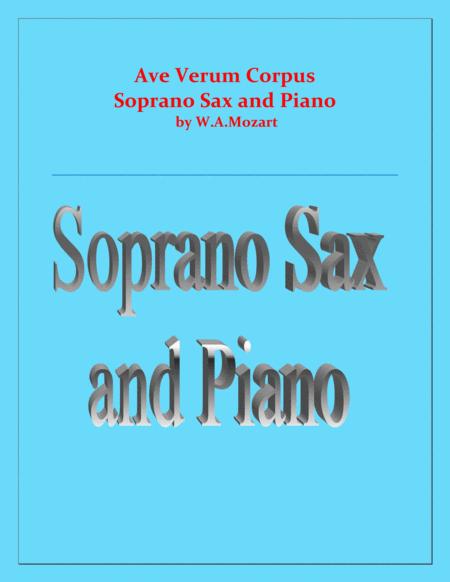 Ave Verum Corpus Soprano Sax And Piano Intermediate Level Sheet Music