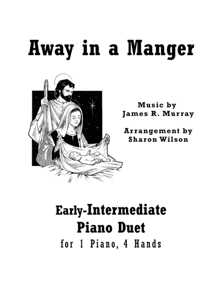 Free Sheet Music Away In A Manger Early Intermediate Piano Duet 1 Piano 4 Hands