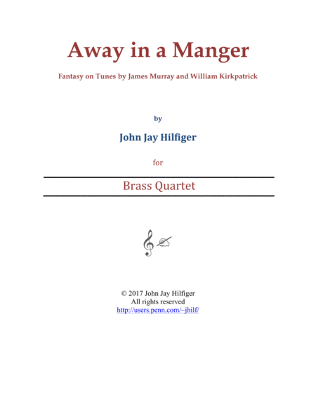 Away In A Manger Fantasy On Tunes By James Murray And William Kirkpatrick Brass Quartet Sheet Music