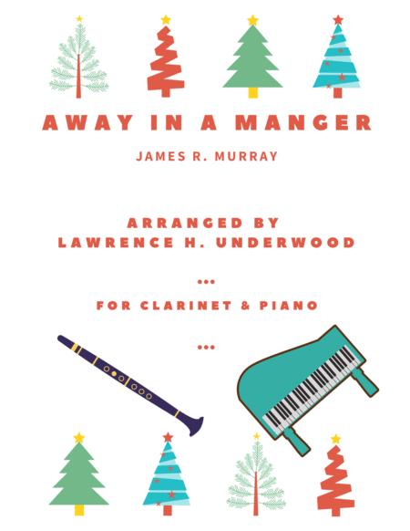 Free Sheet Music Away In A Manger For Solo Clarinet