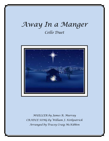 Away In A Manger Medley For Cello Duet Sheet Music