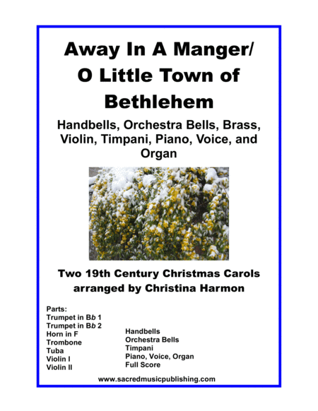 Away In A Manger O Little Town Of Bethleham For Handbells Brass Violin Piano And Organ Sheet Music