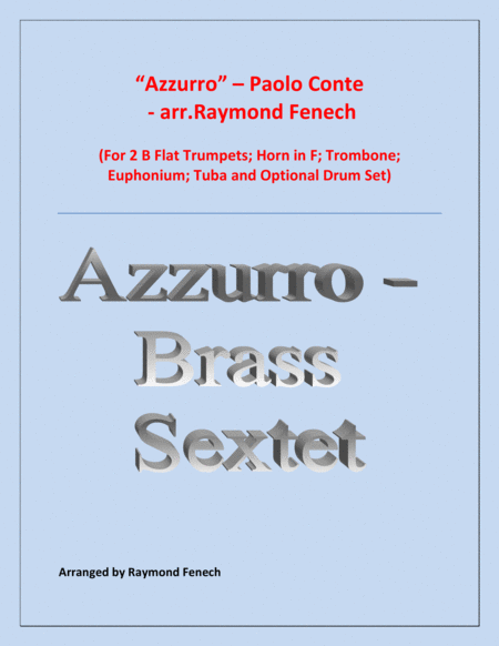 Azzurro Brass Sextet 2 Trumpets Horn In F Trombone Euphonium Tuba And Optional Drum Set Sheet Music