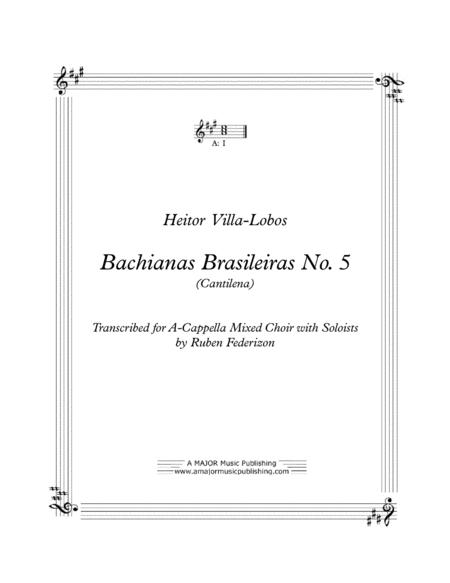 Bachianas Brasilieras No 5 Aria Villa Lobos Satb A Cappella Choir And Soloists Sheet Music