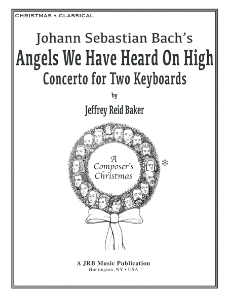 Bachs Angels We Have Heard On High From A Composers Christmas Sheet Music