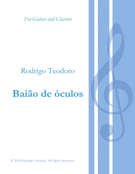 Baiao De Oculos Rodrigo Teodoro Duo Guitar And Clarinet Sheet Music