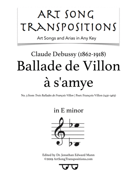 Ballade De Villon S Amye Transposed To E Minor Sheet Music