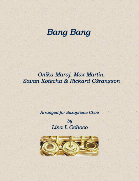 Bang Bang For Saxophone Choir Sheet Music