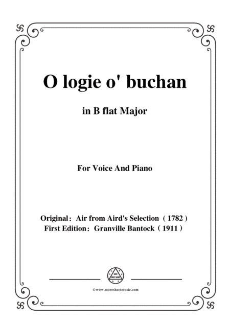 Bantock Folksong O Logie O Buchan B Flat Major For Voice And Piano Sheet Music