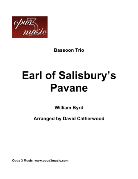 Bassoon Trio Earl Of Salisburys Pavanne By William Byrd Arranged By David Catherwood Sheet Music