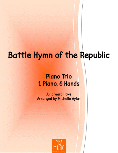 Free Sheet Music Battle Hymn Of The Republic Trio 1 Piano 6 Hands