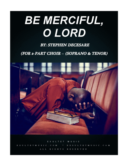 Be Merciful O Lord For 2 Part Choir Soprano And Tenor Sheet Music