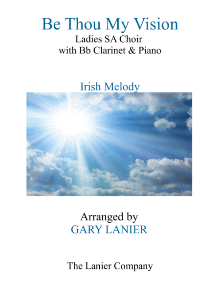 Free Sheet Music Be Thou My Vision Ladies Sa Choir Bb Clarinet And Piano