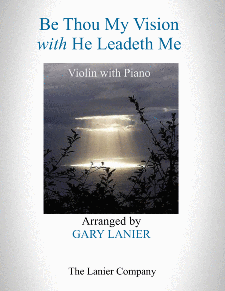 Be Thou My Vision With He Leadeth Me Violin With Piano Instrument Part Included Sheet Music