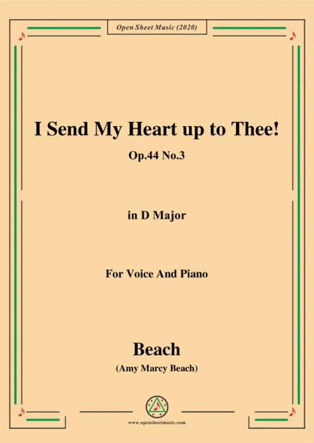 Beach I Send My Heart Up To Thee Op 44 No 3 In D Major For Voice And Piano Sheet Music