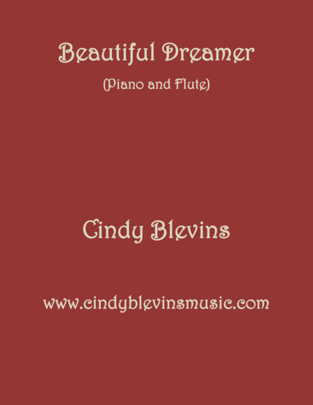 Beautiful Dreamer Arranged For Piano And Flute From My Book Classic With A Side Of Nostalgia For Piano And Flute Sheet Music