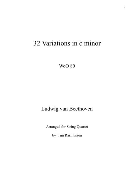 Beethoven 32 Variations In C Minor For Piano Woo 80 Arranged For String Quartet Sheet Music