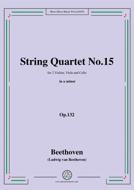 Beethoven String Quartet No 15 In A Minor Op 132 Sheet Music