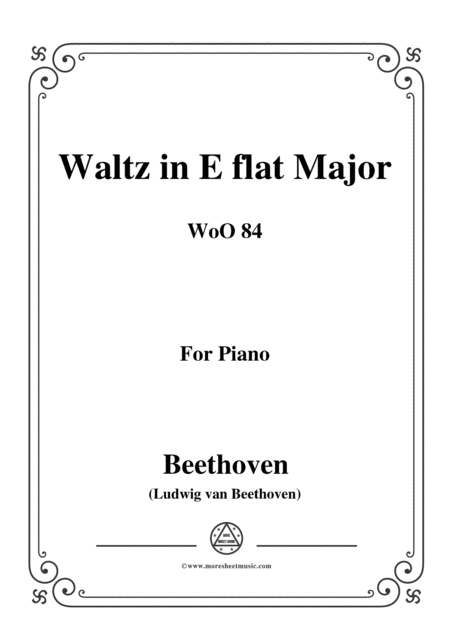 Beethoven Waltz In E Flat Major Woo 84 For Piano Sheet Music