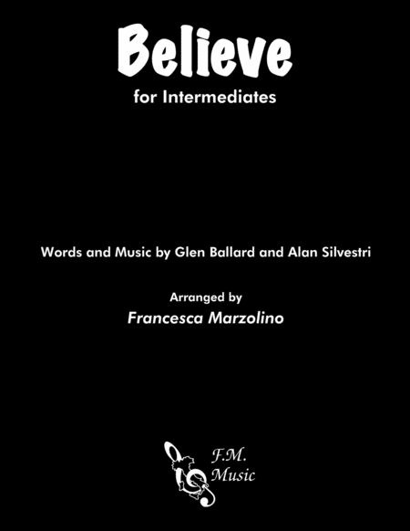 Believe For Intermediates Sheet Music