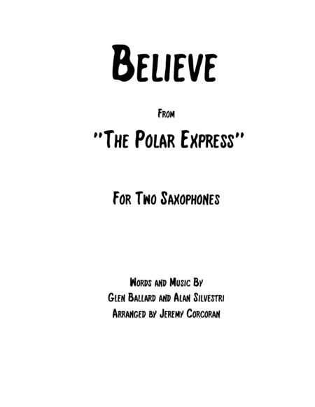 Believe From The Polar Express For Two Saxophones Sheet Music