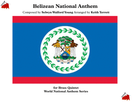 Free Sheet Music Belizean National Anthem Land Of The Free For Brass Quintet