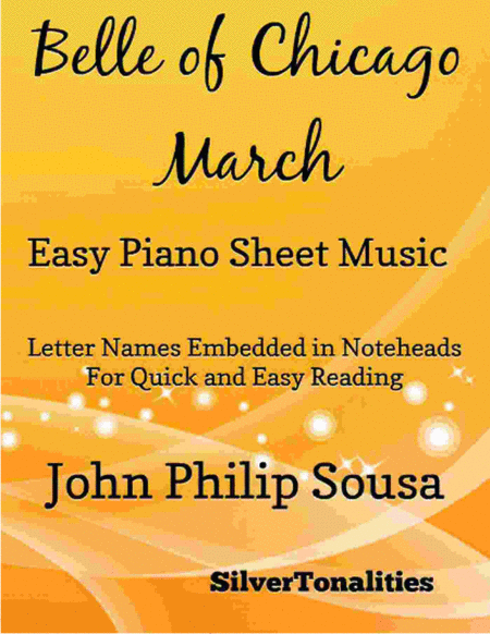 Belle Of Chicago March Easy Piano Sheet Music Sheet Music