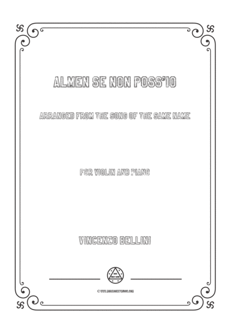 Bellini Almen Se Non Poss Io For Violin And Piano Sheet Music