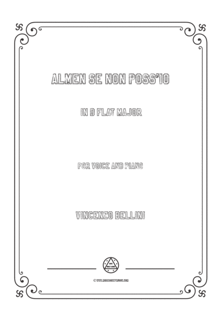 Bellini Almen Se Non Poss Io In D Flat Major For Voice And Piano Sheet Music