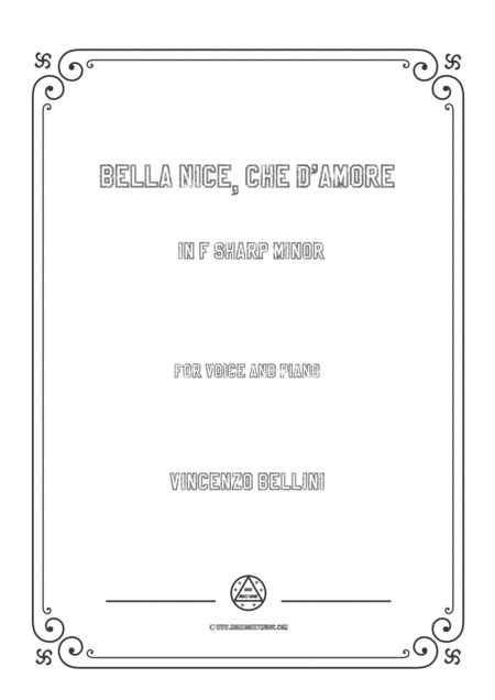 Free Sheet Music Bellini Bella Nice Che D Amore In F Sharp Minor For Voice And Piano