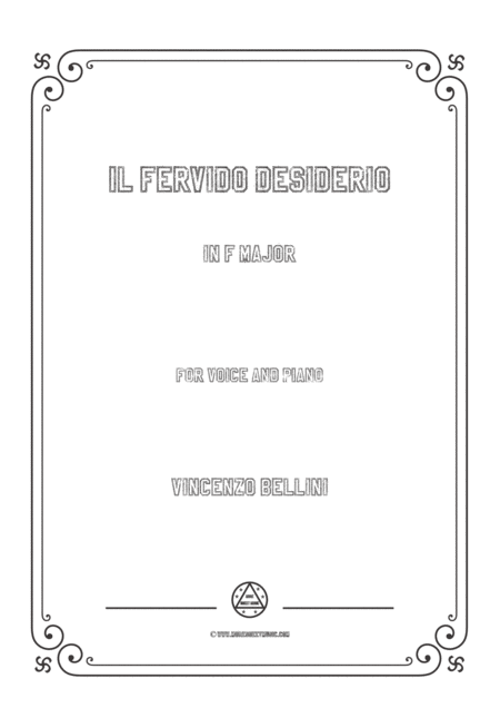 Bellini Il Fervido Desiderio In F Major For Voice And Piano Sheet Music